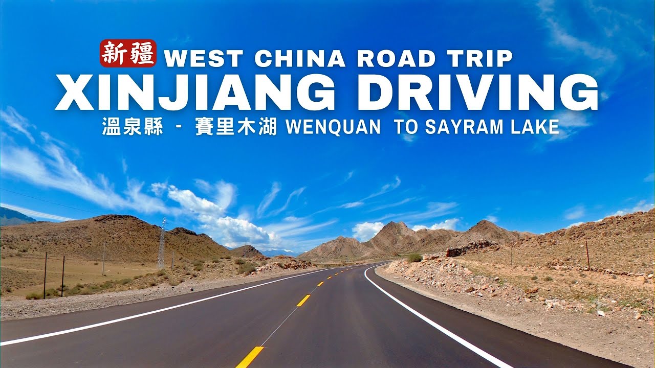 4K China Driving - Xinjiang Mountain Highway from Wenquan County to Sayram Lake Scenic Area