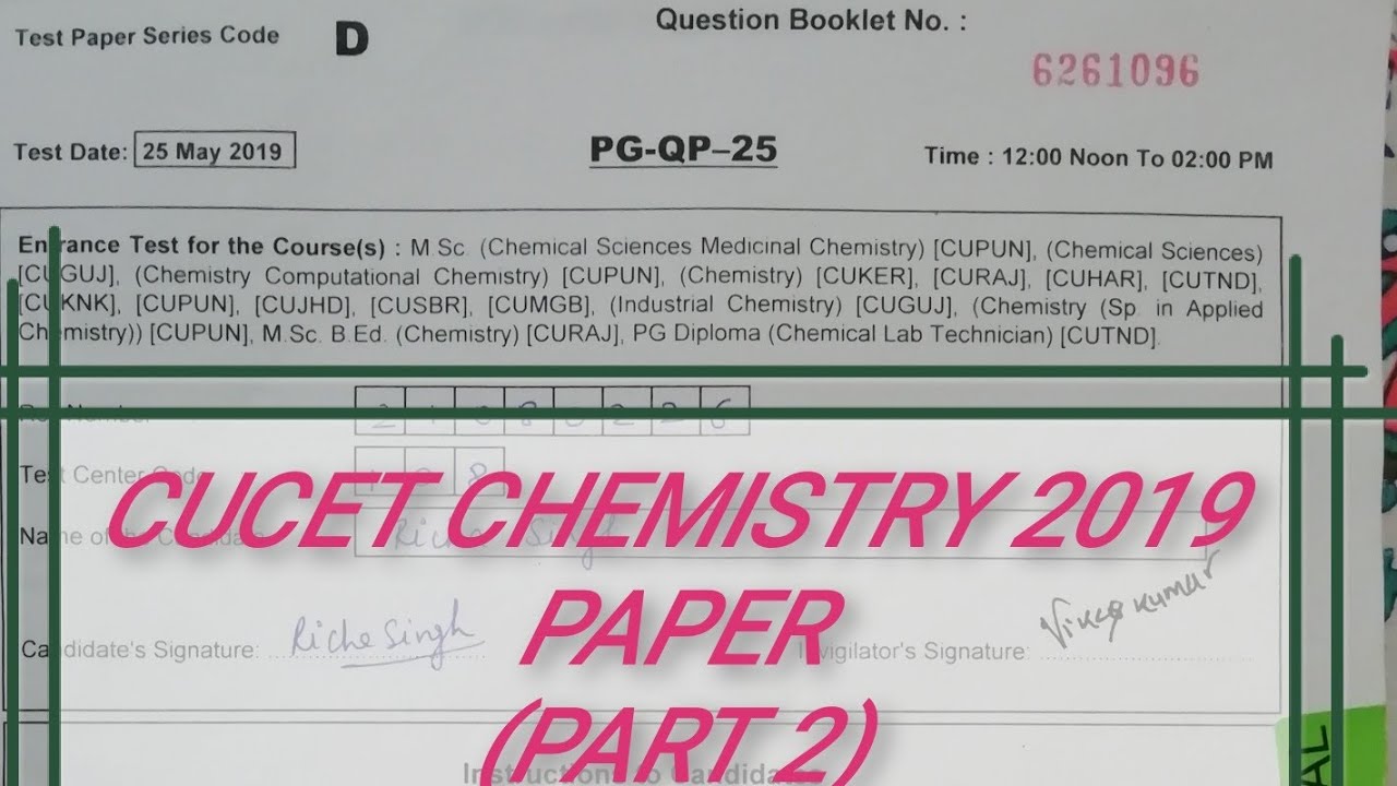 CUCET 2019 chemistry question paper --- PART 2