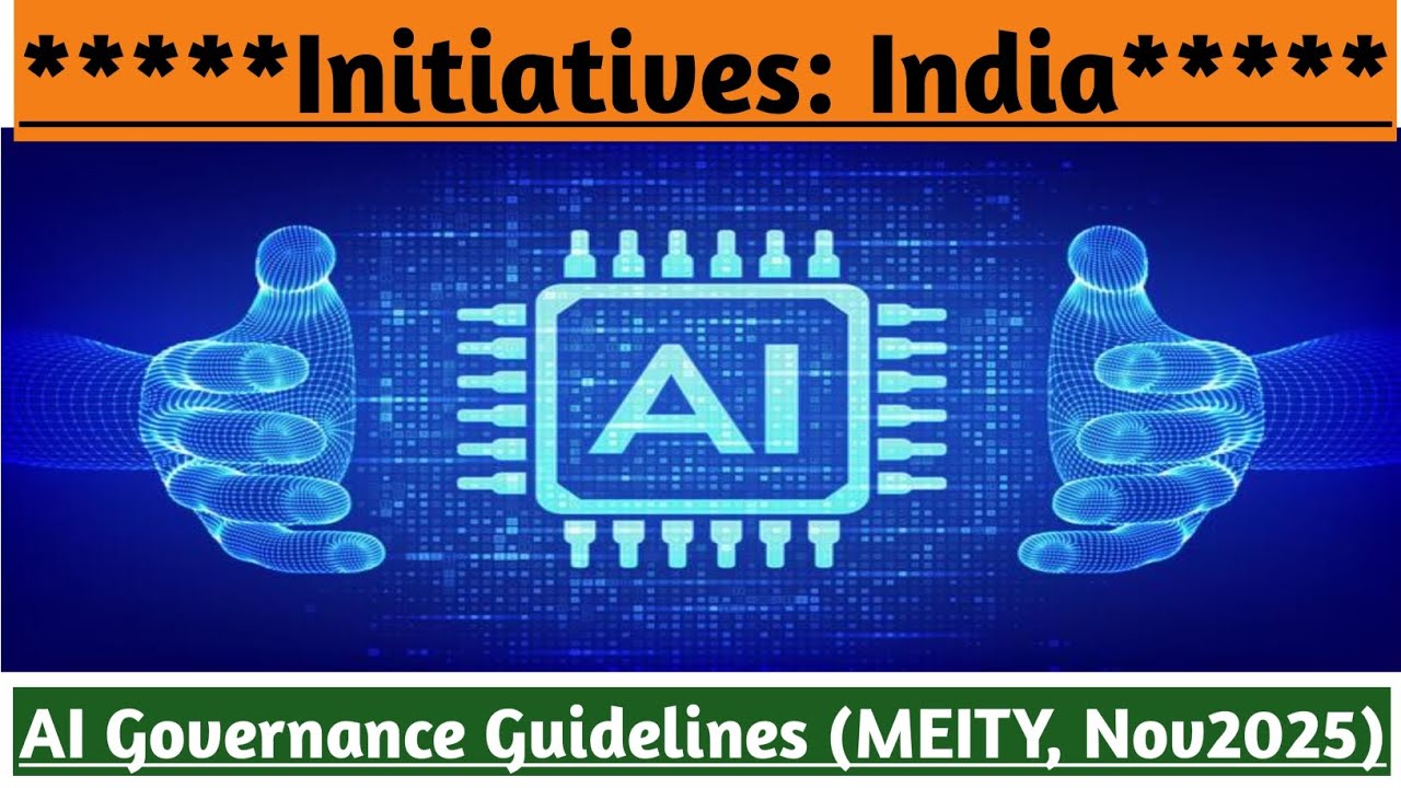 India AI Governance Guidelines 2025 | MeitY’s 7 Sutras for Safe, Responsible & Inclusive AI 