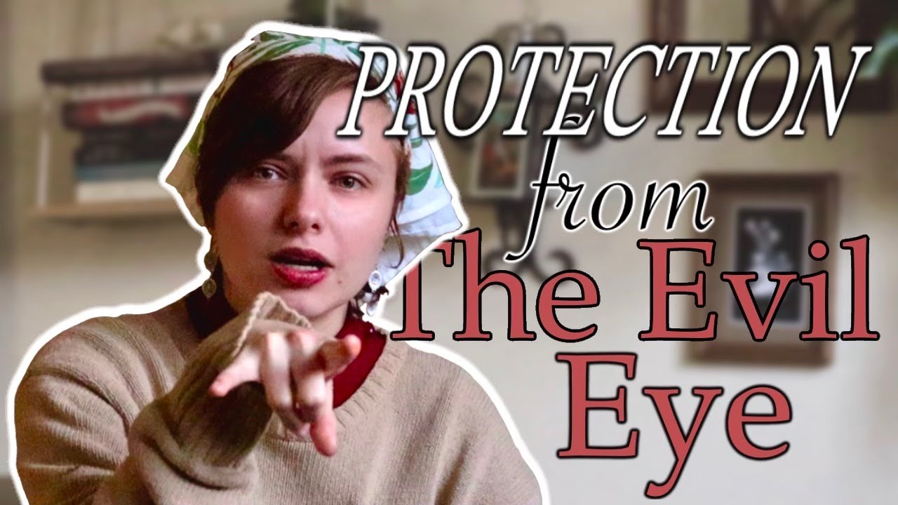 Protection From The Evil Eye