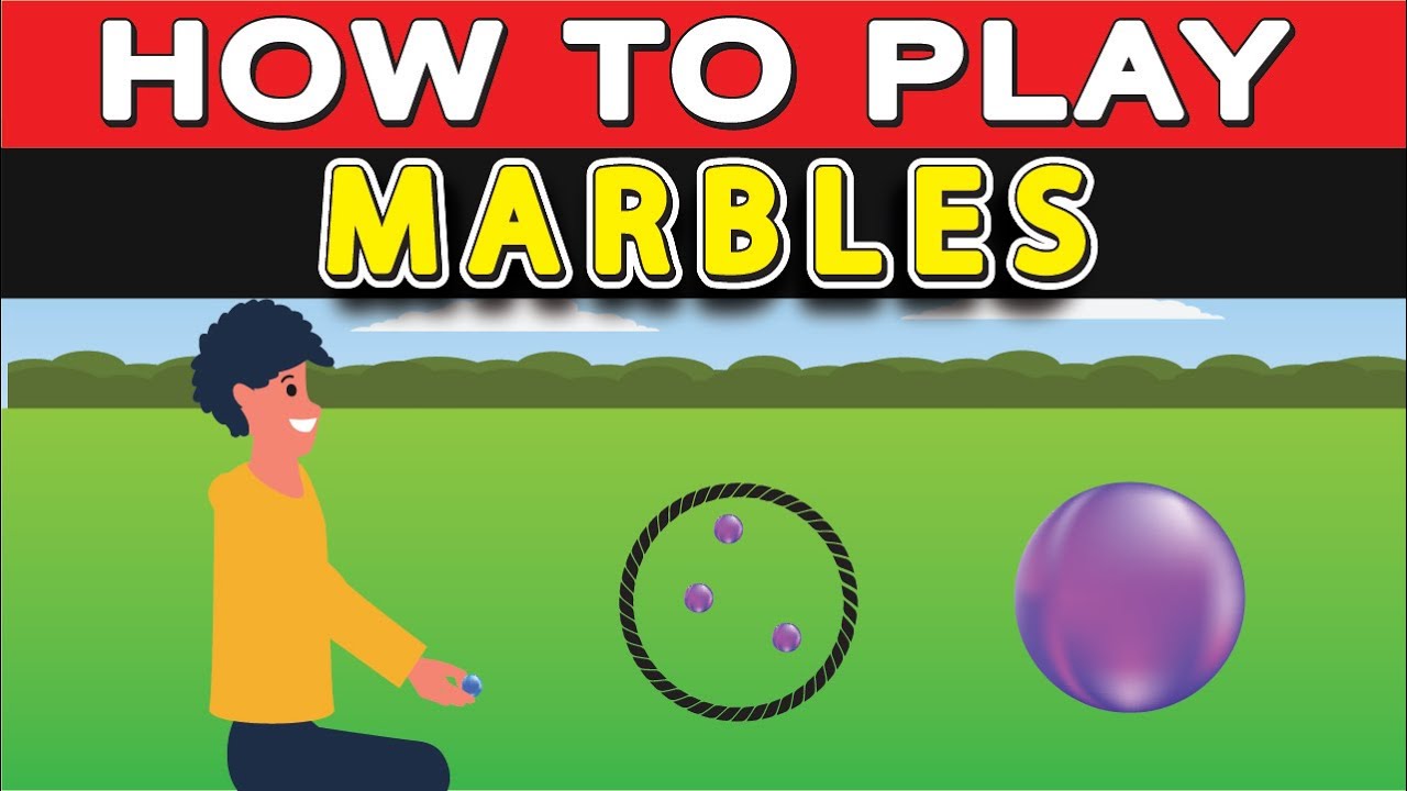 How Do You Play Marbles? (an ancient game that has been around since Queen Elizabeth 1)