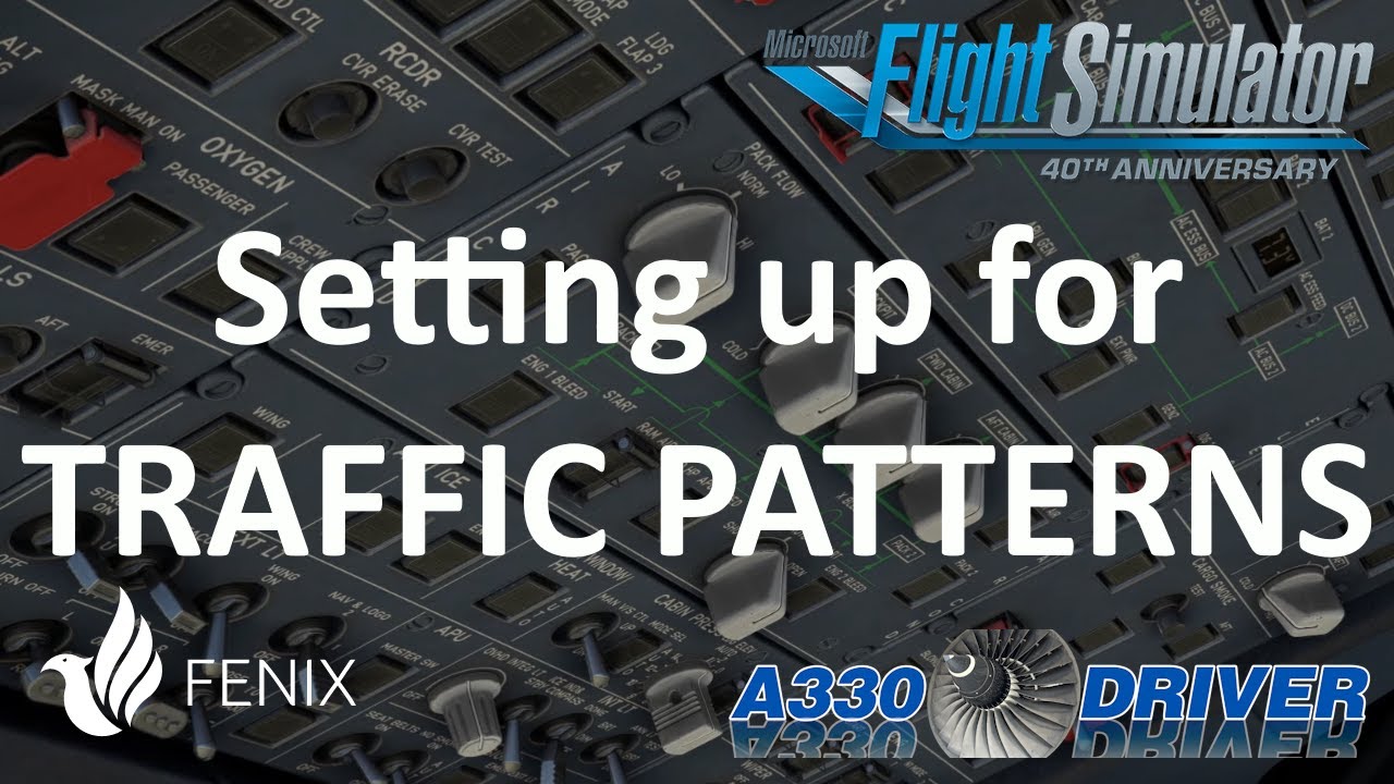 A quick guide to setting up your A320 for Traffic Patterns in MSFS | Real Airbus Pilot explains