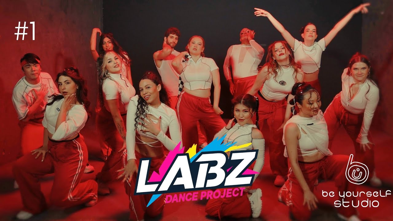 Labz [Dance Project] #1 - We Got The Power