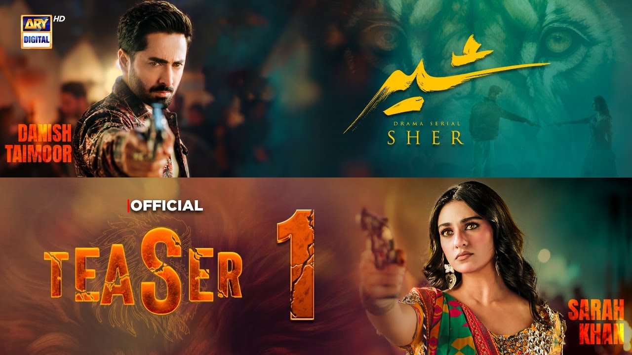 TEASER 1 - SHER | DANISH TAIMOOR | SARAH KHAN | COMING SOON | ARY DIGITAL