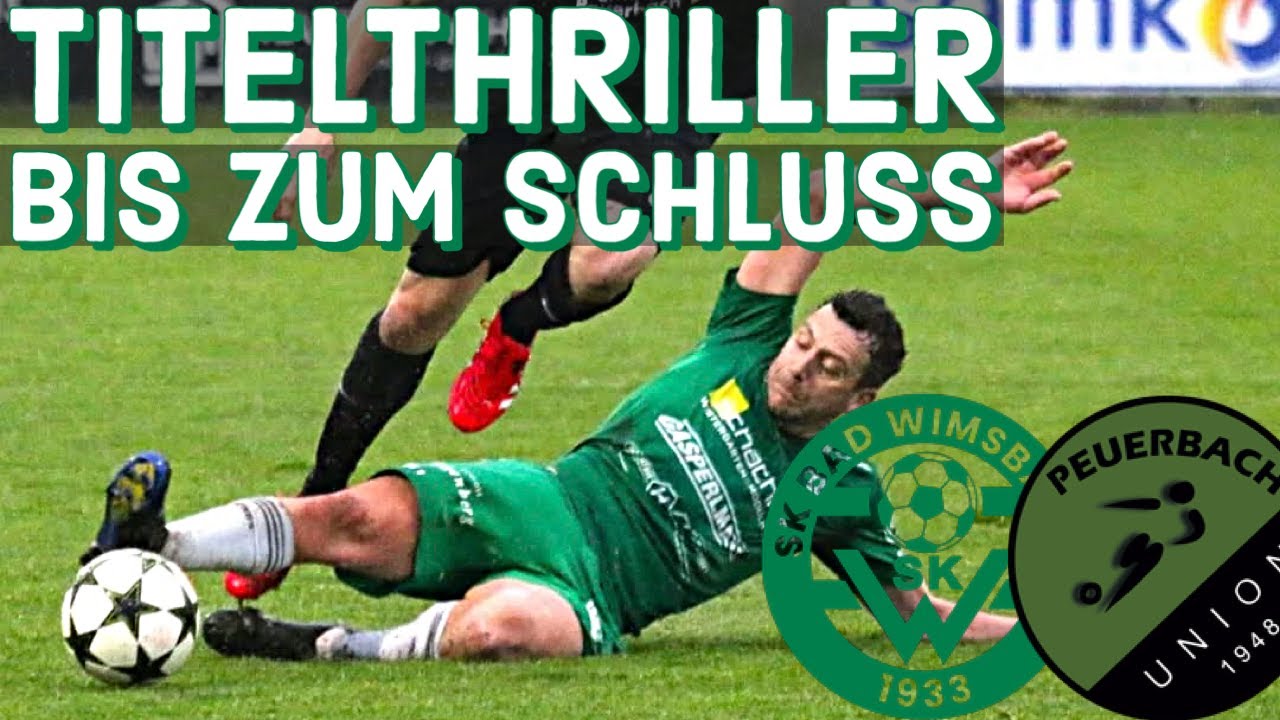 Bad Wimsbach LEBT: Titelrennen spitzt sich nach FÜNF TOREN und ZWEI ROTEN KARTEN dramatisch zu ⚽️
