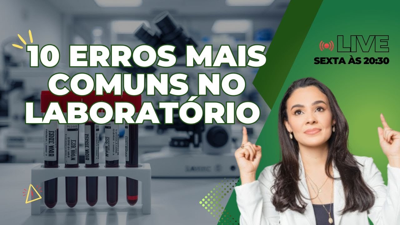Os 10 erros mais comuns no laboratório que travam sua carreira — e como corrigi-los