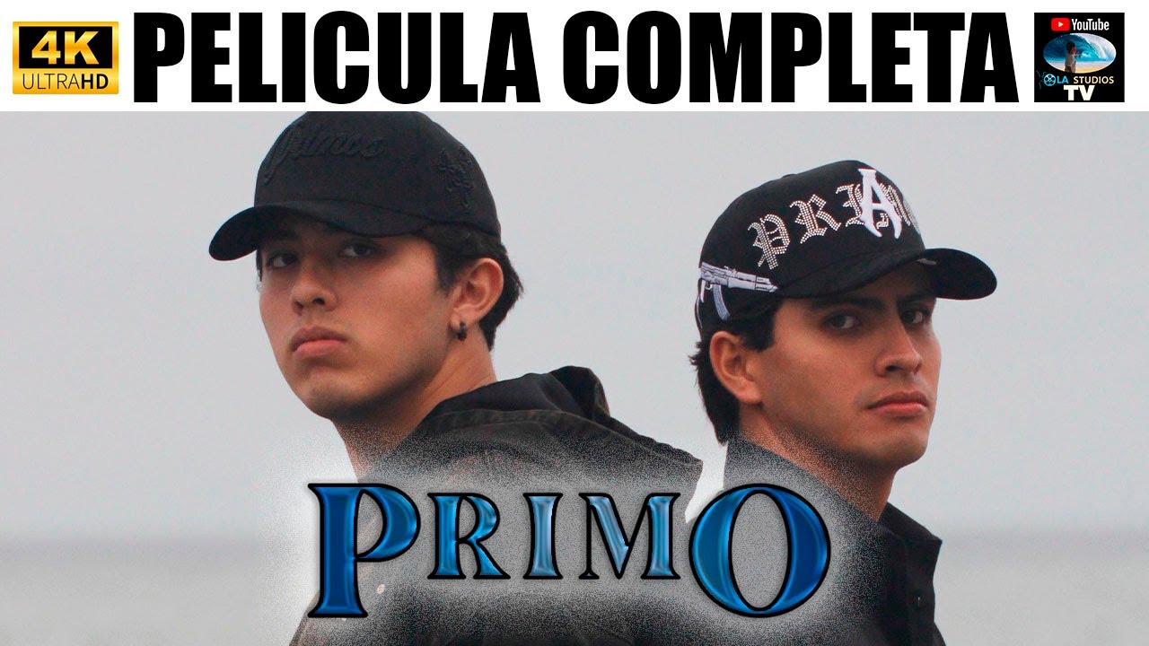 🎥  PRIMO - PELICULA COMPLETA NARCOS | Alonso Ortiz 🎬