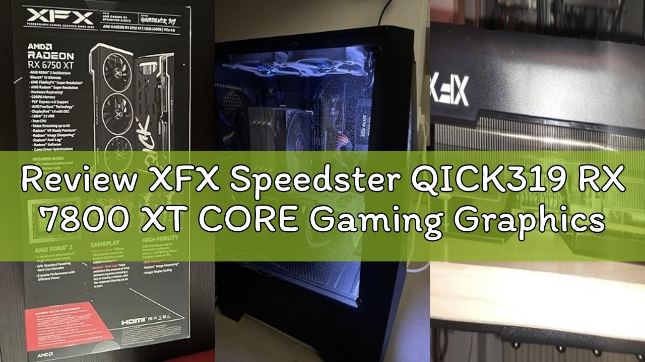 Review XFX Speedster QICK319 RX 7800 XT CORE Gaming Graphics Card 16GB GDDR6 HDMI 3xDP, AMD RDNA 3 R