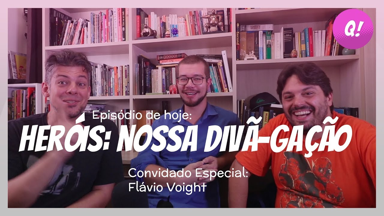Her&oacute;is: nossa div&atilde;-ga&ccedil;&atilde;o