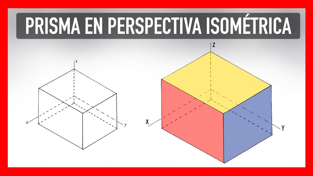 Cómo hacer un prisma en Perspectiva Isométrica - Dibujo técnico.