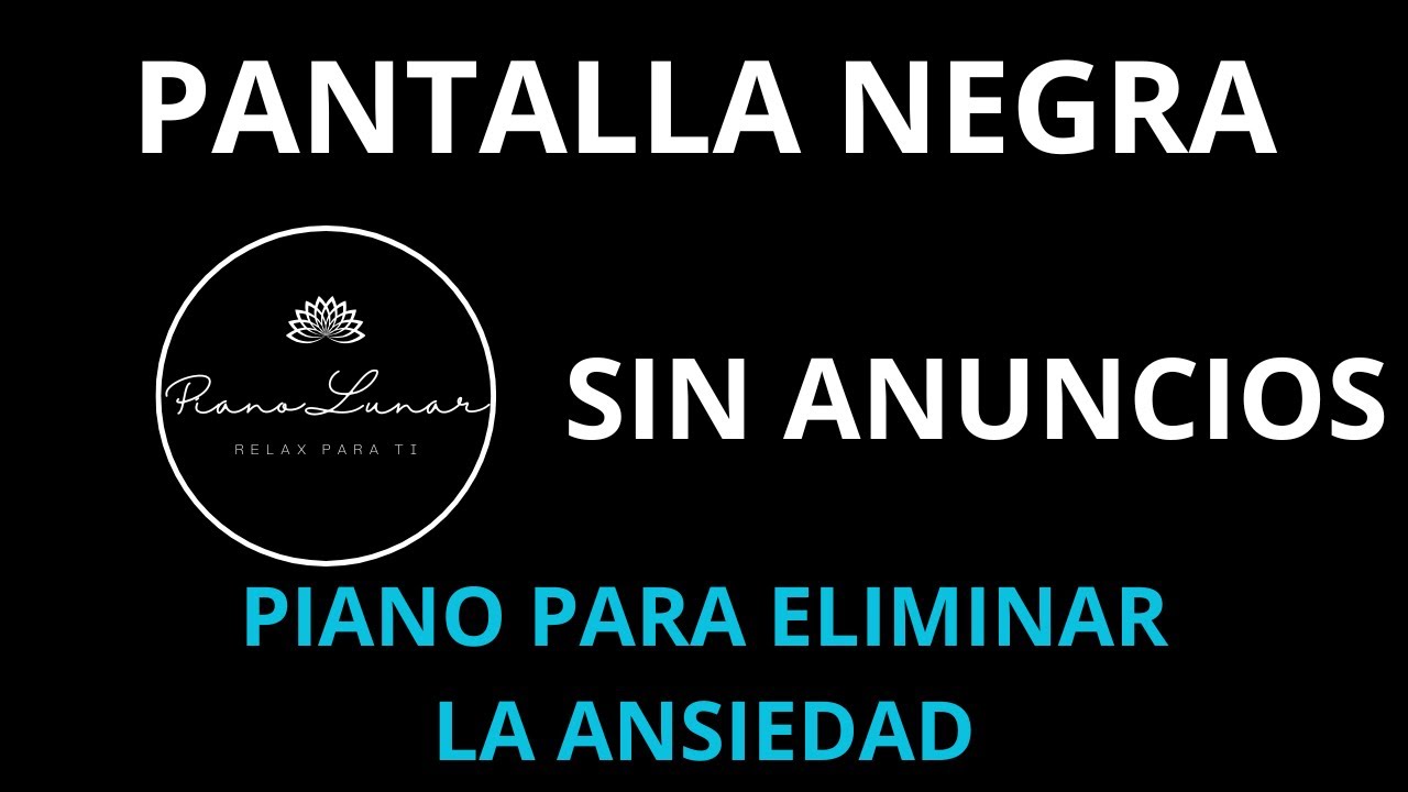 Música Piano Relajante para Dormir Rápido y sin Insomnio 😴 No Estrés. SIN ANUNCIOS. PANTALLA NEGRA