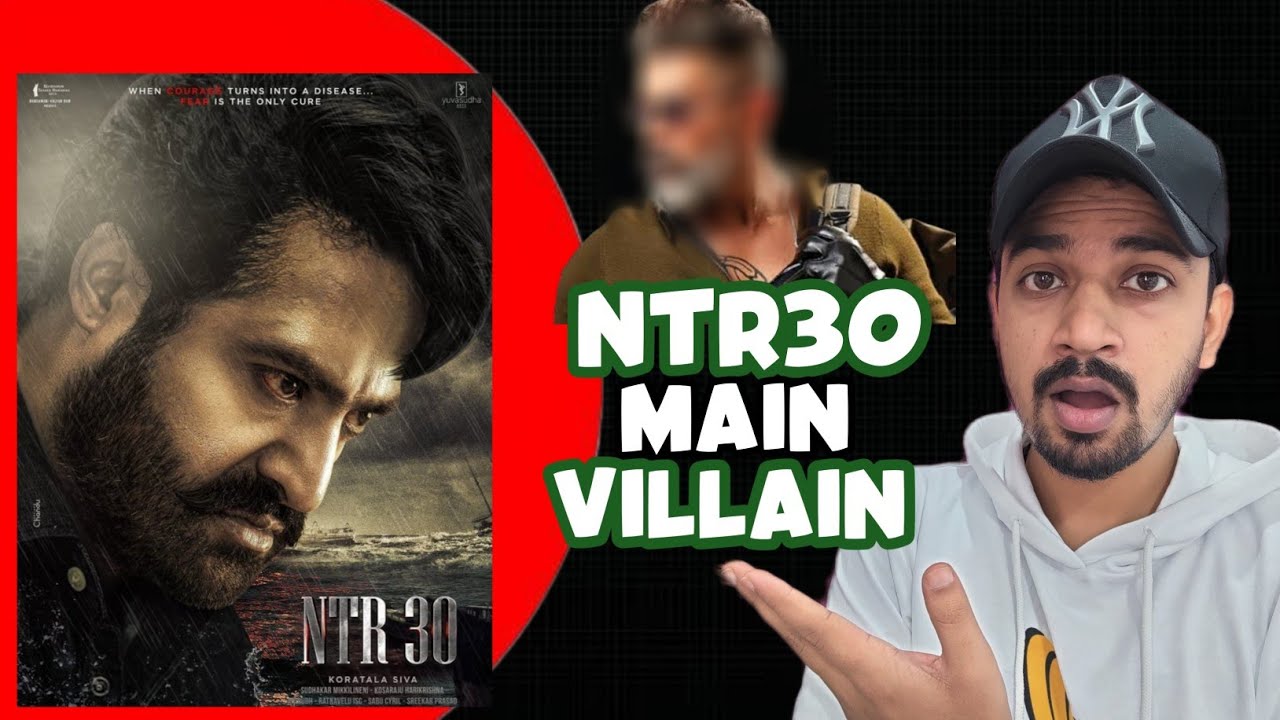 NTR30 Villain Update | Ntr30 Shooting Update | Ntr30 Story | Ntr30 Budget | Jr Ntr
