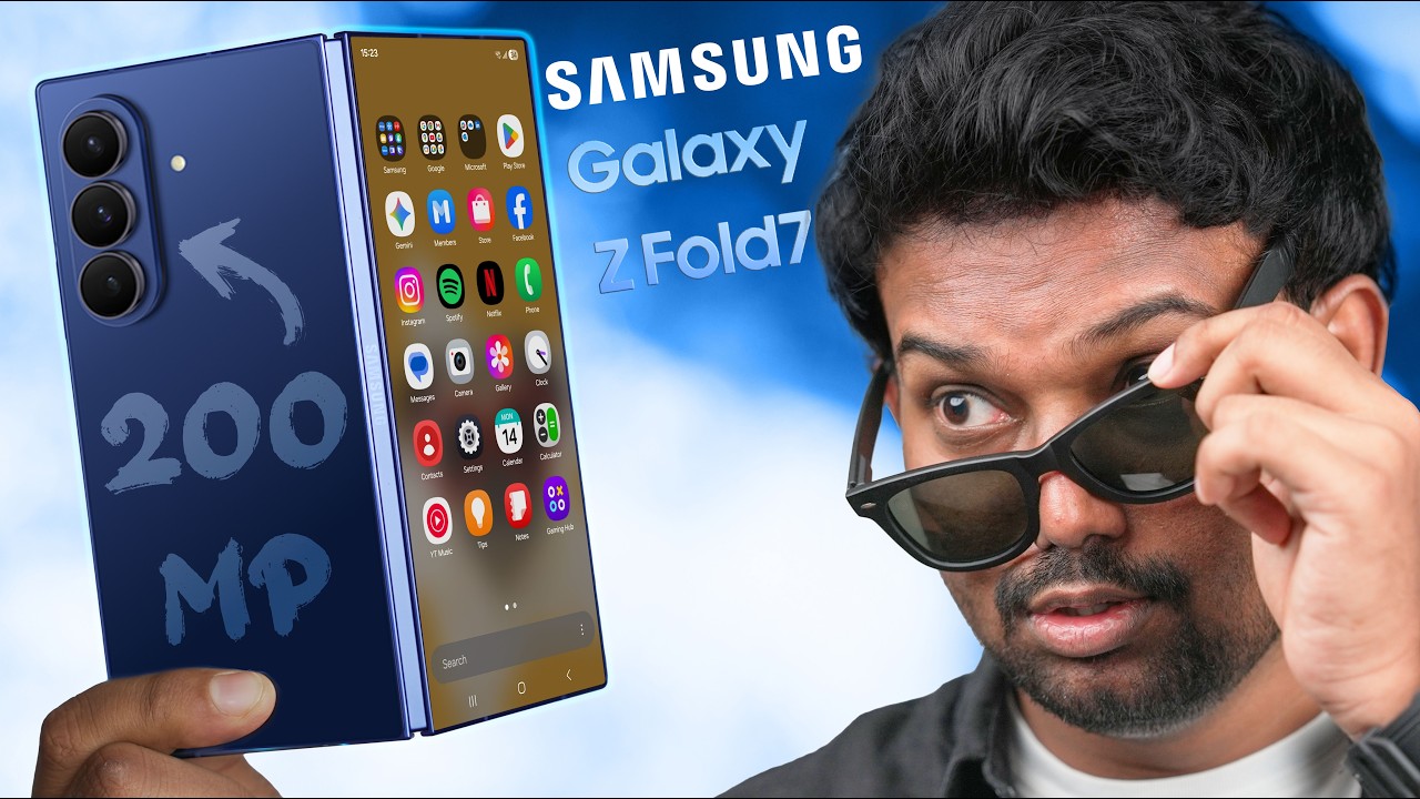 💢 Samsung'ன் அலப்பறை🤯| Galaxy Z Fold 7 ⚡️THE KING IS BACK!