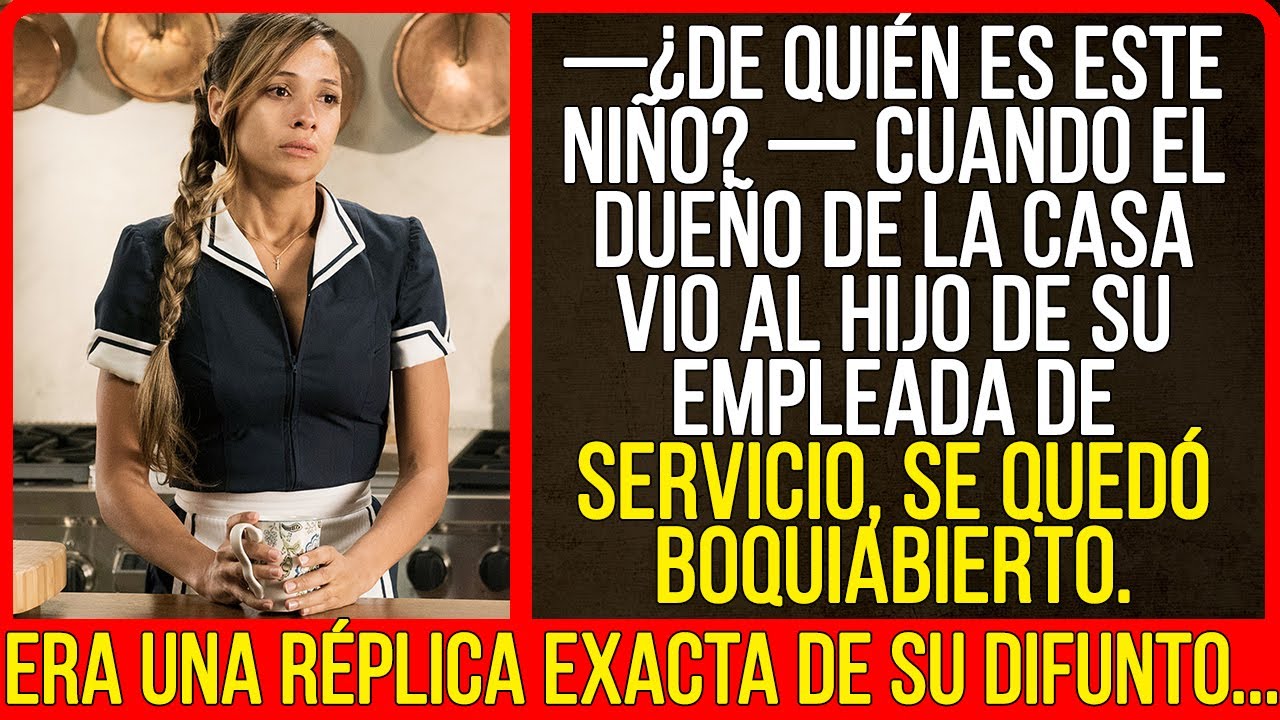—¿De quién es este niño? —Cuando el dueño de la casa vio al hijo de su empleada de servicio...