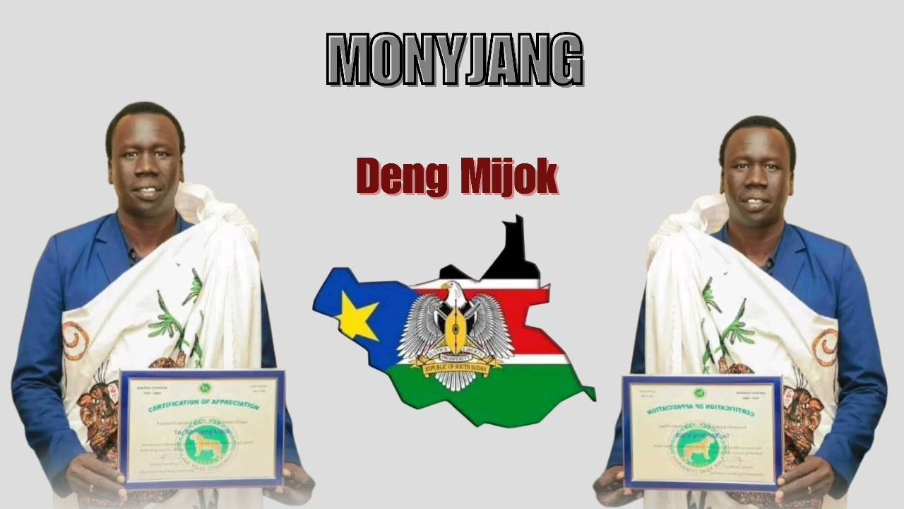 Monyjang by Deng Mijok new song ~~ South Sudan Music