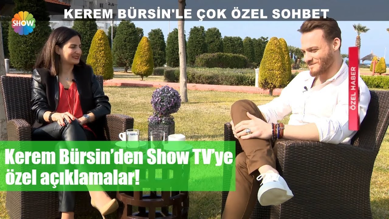 Kerem Bürsin’den Show TV’ye özel açıklamalar!