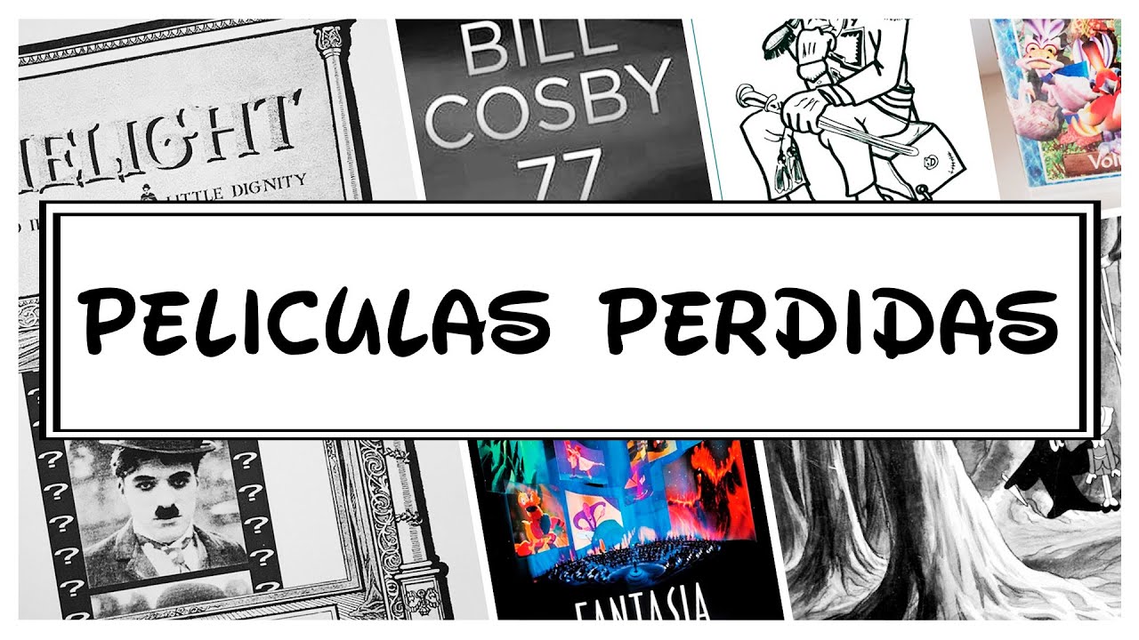 peliculas perdidas 