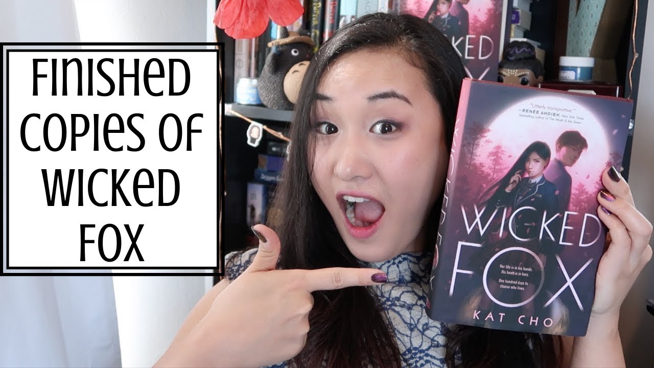 Final Copies of WICKED FOX!