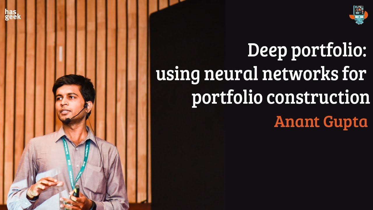 Deep portfolio: using neural networks for portfolio construction - Anant Gupta