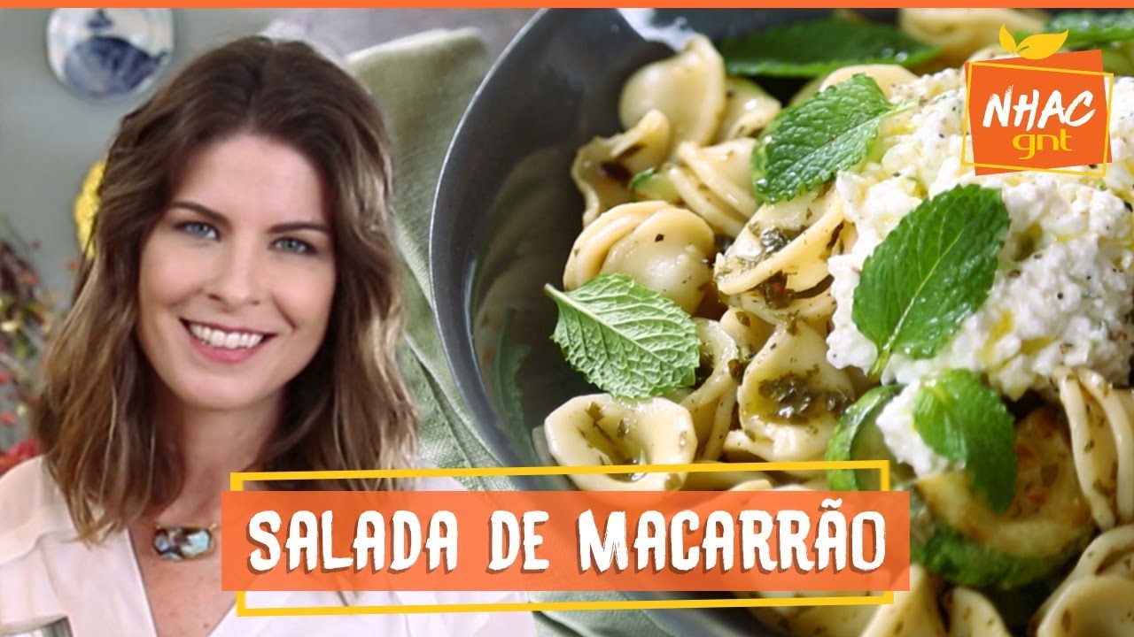 Salada de macarrão com abobrinha grelhada e molho de hortelã | Rita Lobo | Cozinha Prática