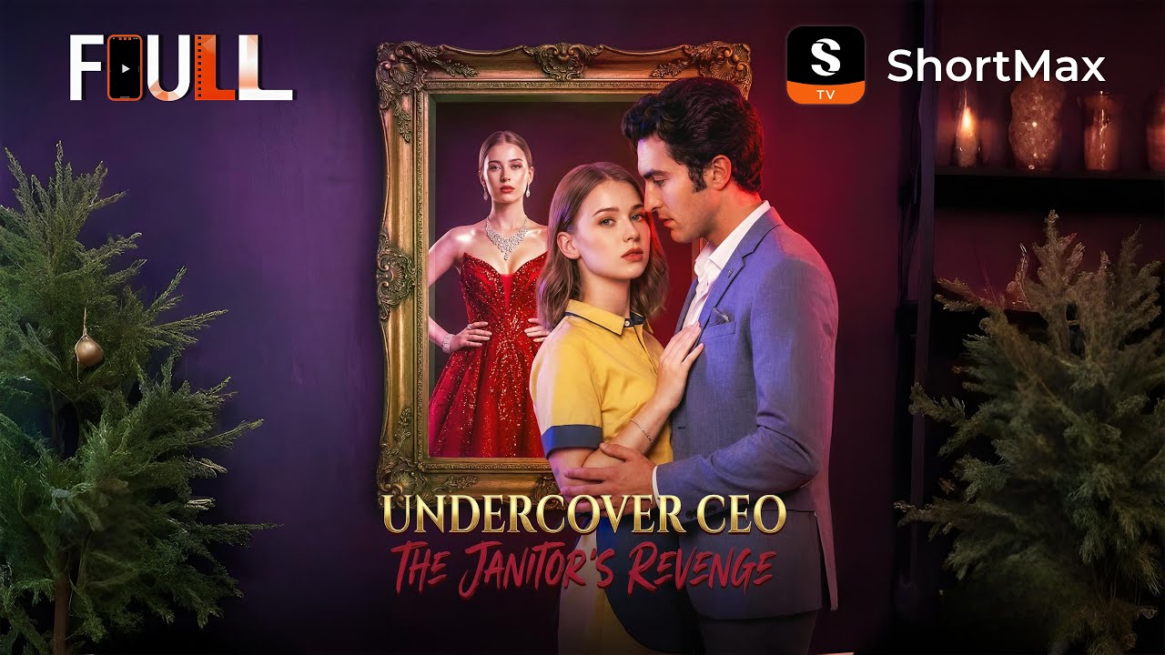 📺【FULL】 Undercover CEO: The Janitor's Revenge | ShortMax - Watch Dramas & Show