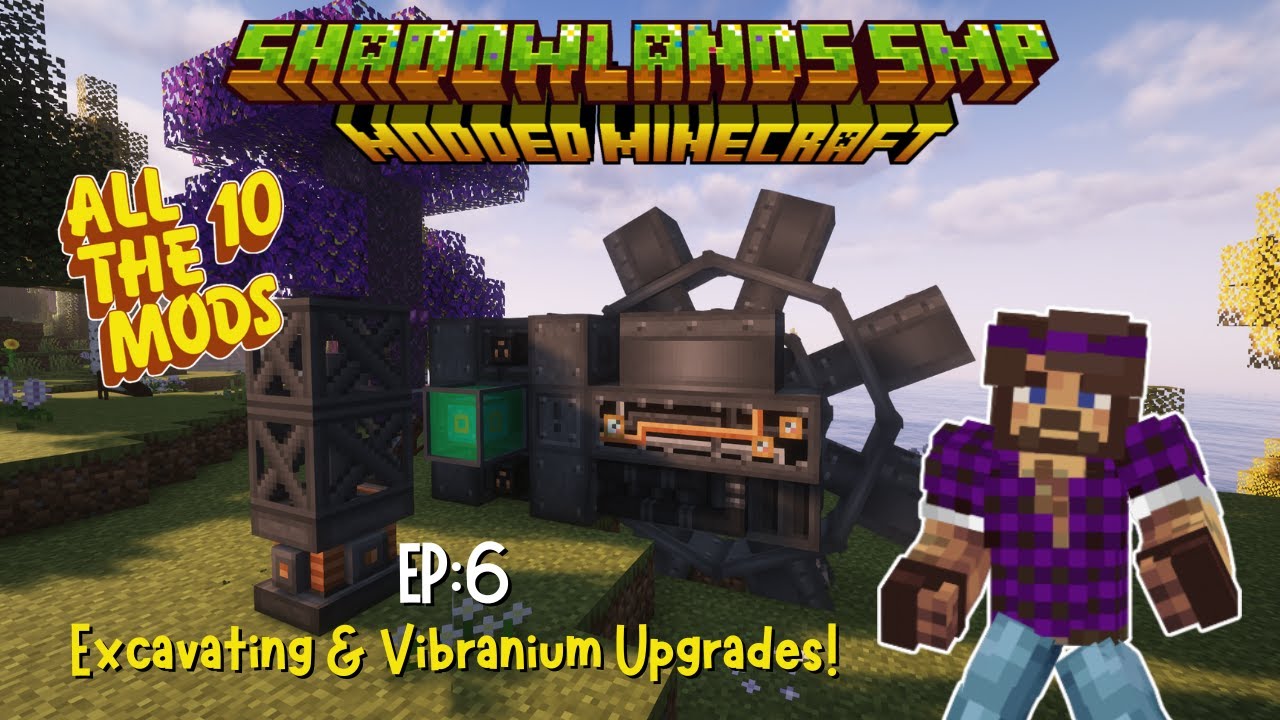 Shadowlands SMP (All The Mods 10) S1 - EP6: Immersive Engineering Excavator & Vibranium Upgrades!
