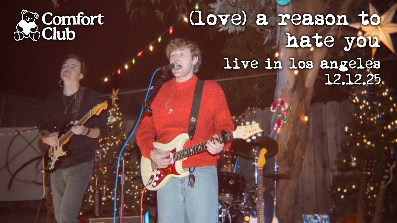 Comfort Club - (Love) A Reason To Hate You (Live at Wherever You Go Foundation Toy Drive)
