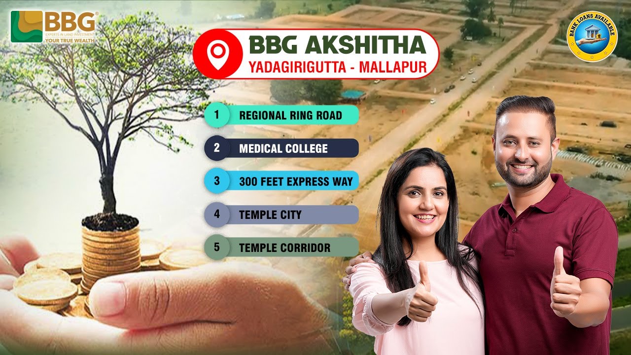 Invest in Growth: BBG's Akshitha - Prime Location Near Yadagirigutta || #BBG #Akshitha