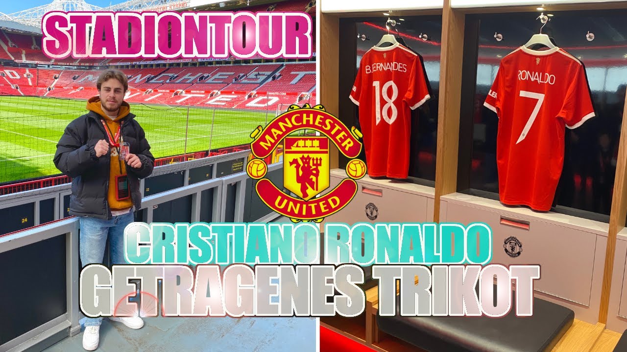 ICH SITZE AUF CRISTIANO RONALDOS KABINEN PLATZ !!! 😱  Manchester United Stadiontour - OLD TRAFFORD