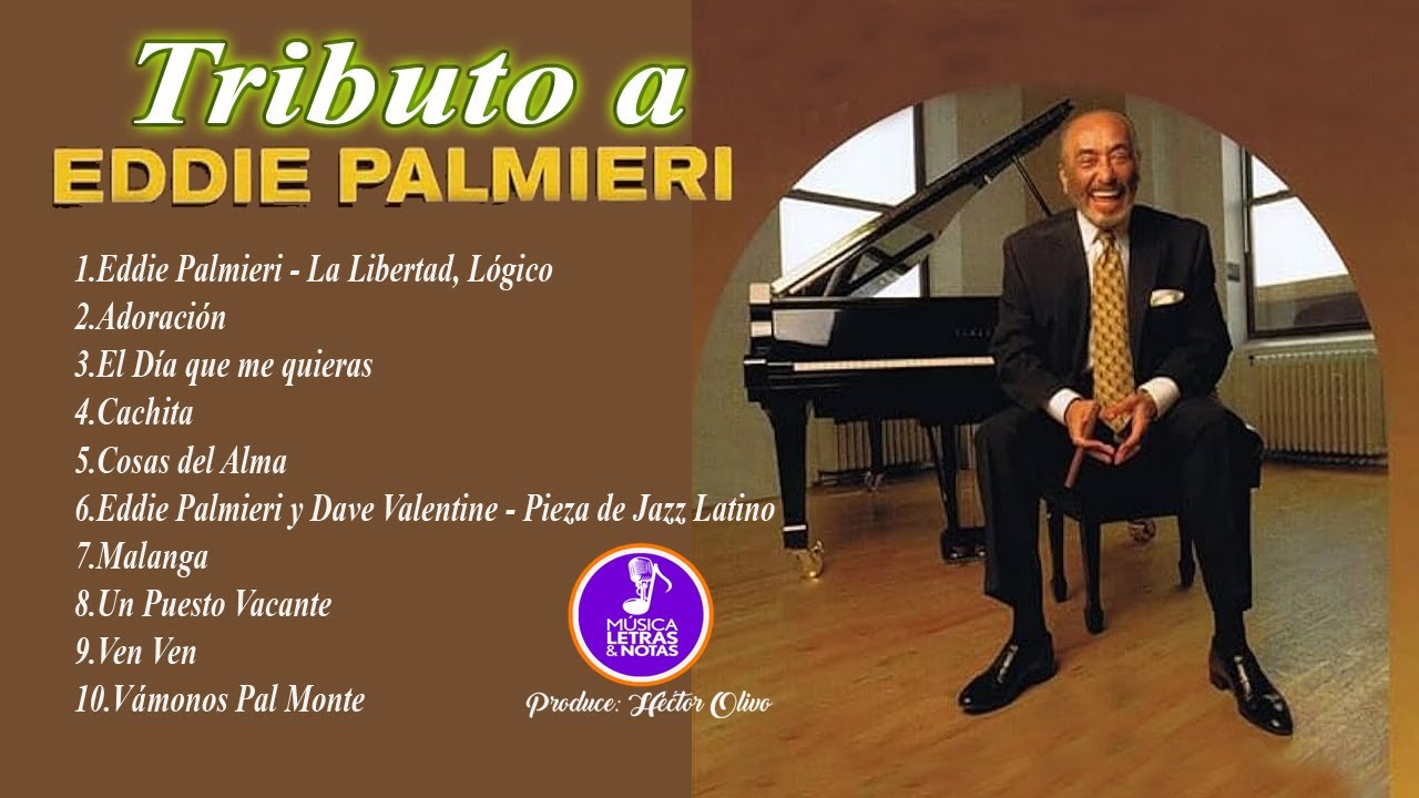Tributo a Eddie Palmieri | Música, Letras & Notas