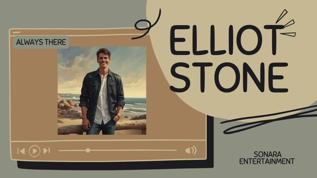 Elliot Stone || Always There