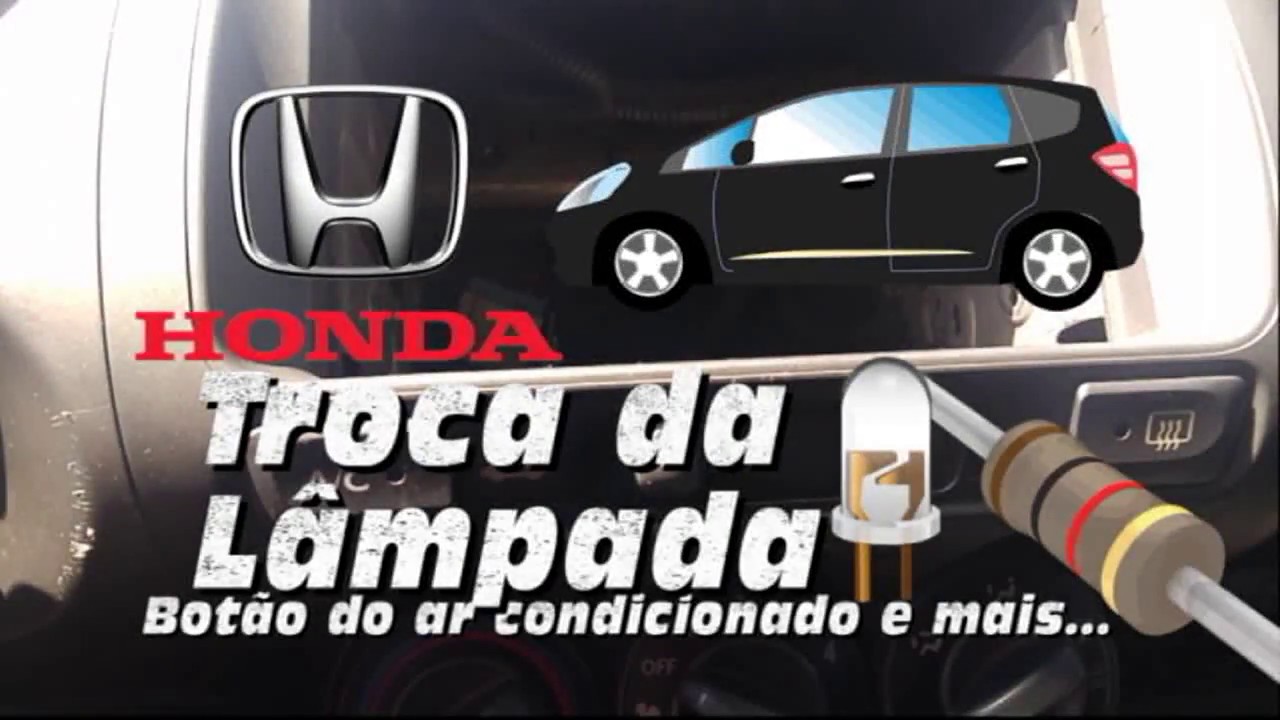 Como trocar lâmpada ar condicionado Honda Fit por led