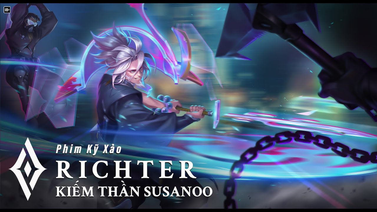 Phim Kỹ Xảo | Richter Kiếm Thần Susanoo