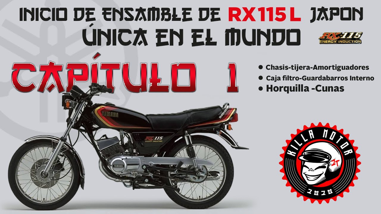 Inicio de ensamble de RX115 L Japon