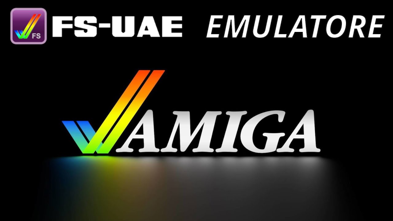 Tutorial PC ITA #239: FS-UAE (Emulatore Amiga)