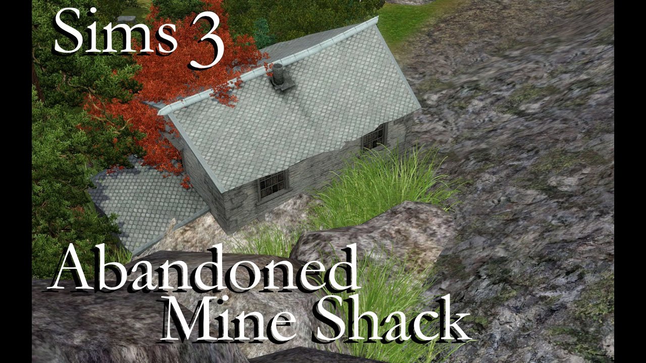 Sims 3: Create a World - Abandoned Mine Shack