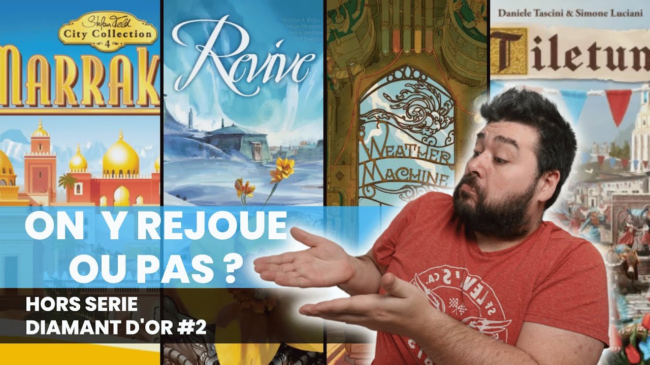 MARRAKESH, WEATHER MACHINE, REVIVE... On rejoue ou pas Sp&eacute;cial Diamant d'Or !