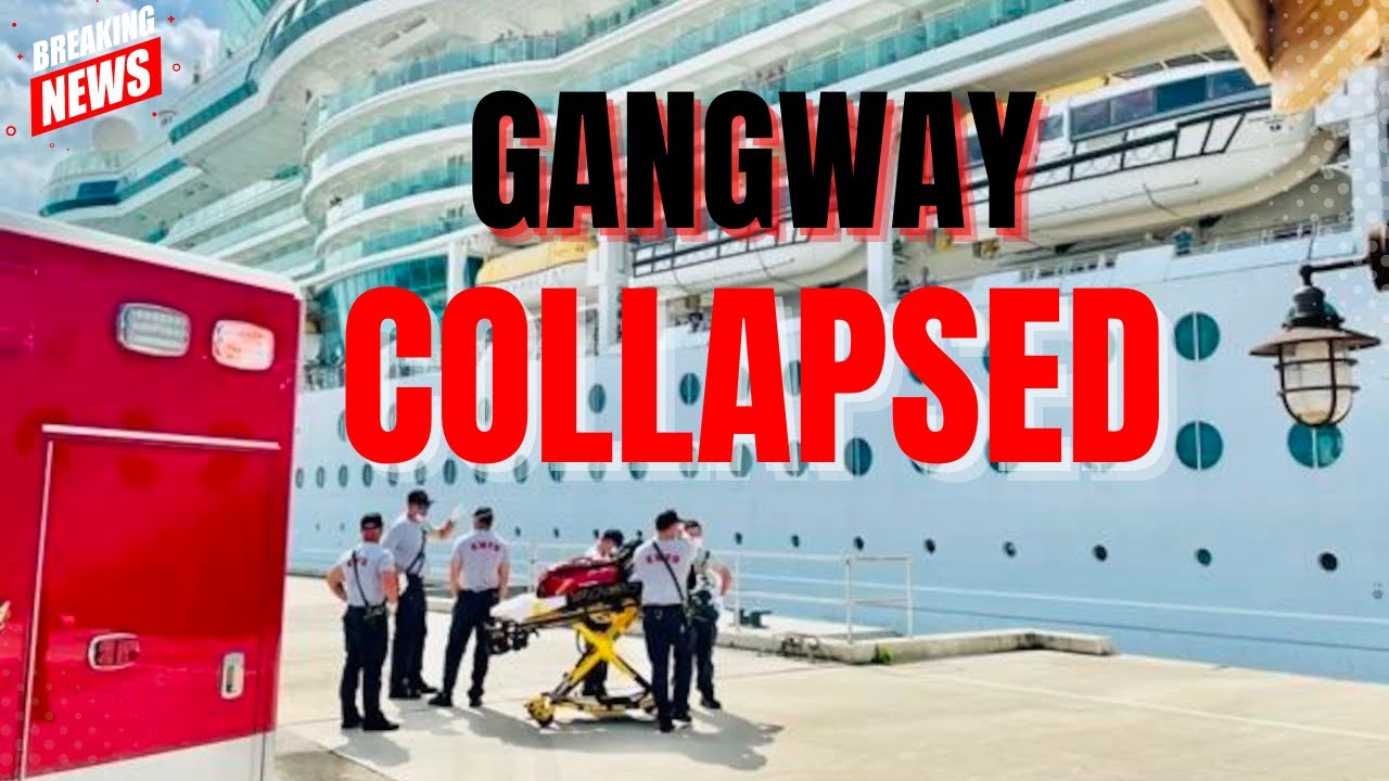 Cruise Ship Gangway Collapses Multiple Injuries Reported