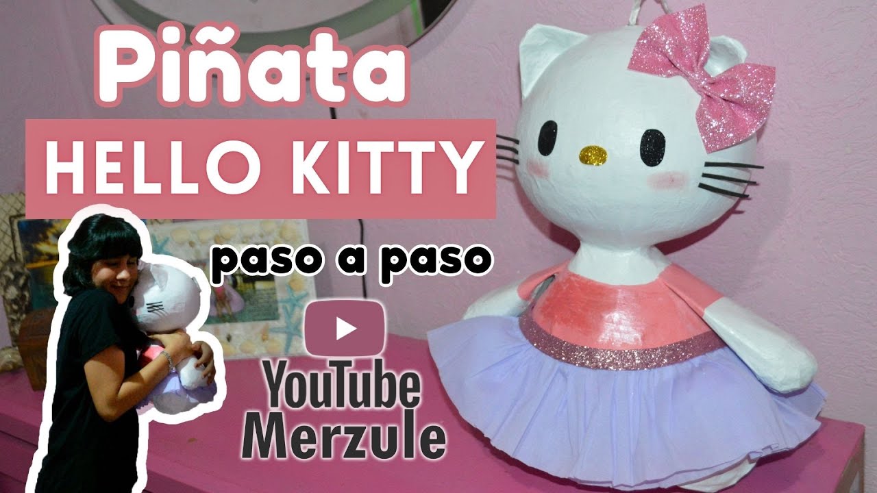 HICE UNA PIÑATA DE HELLO KITTY  | Tutorial Paso a Paso #hellokitty
