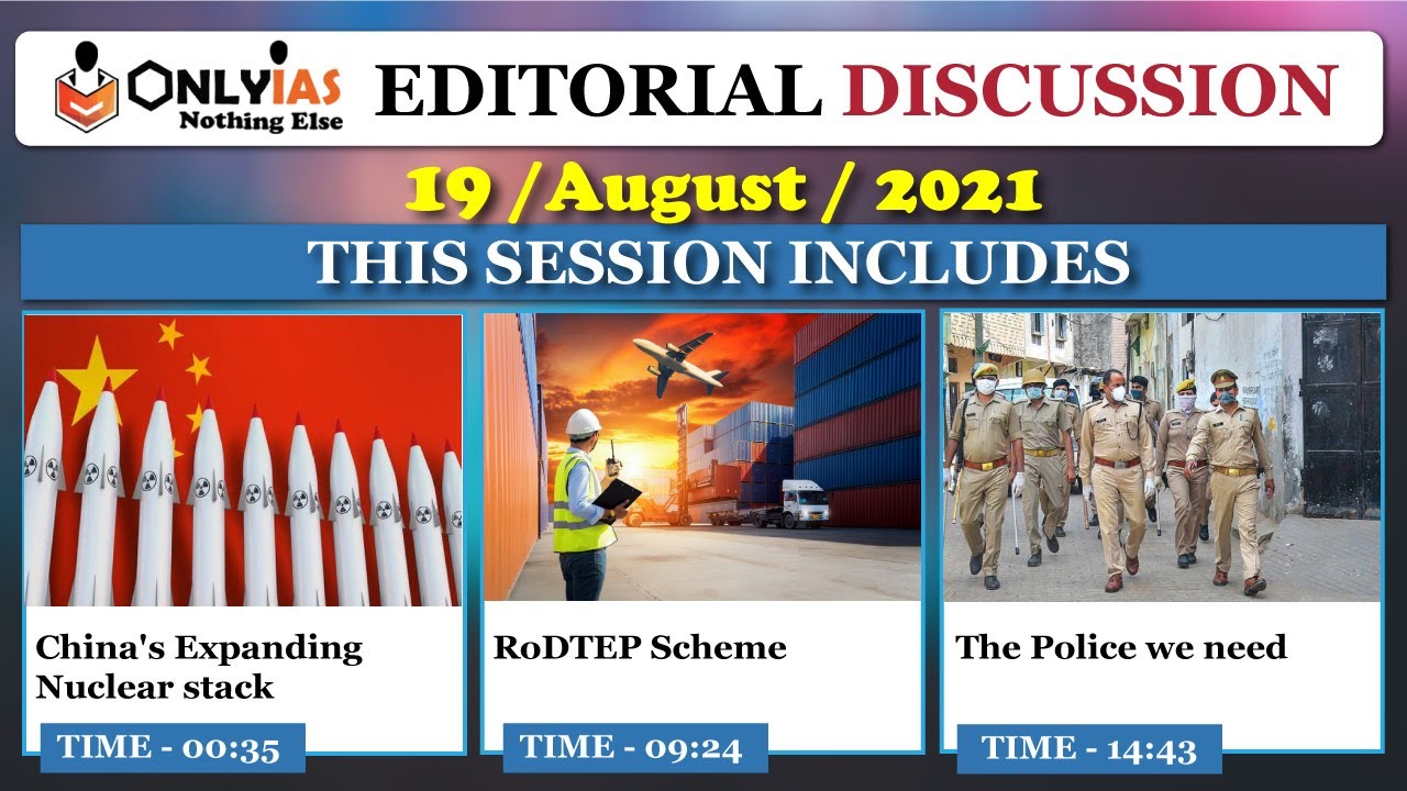 19 August 2021, Editorial Discussion and News Paper analysis |Sumit Rewri |The Hindu, Indian Express