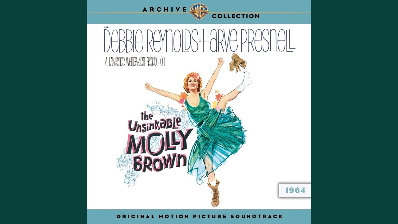 The Unsinkable Molly Brown (Main Title)