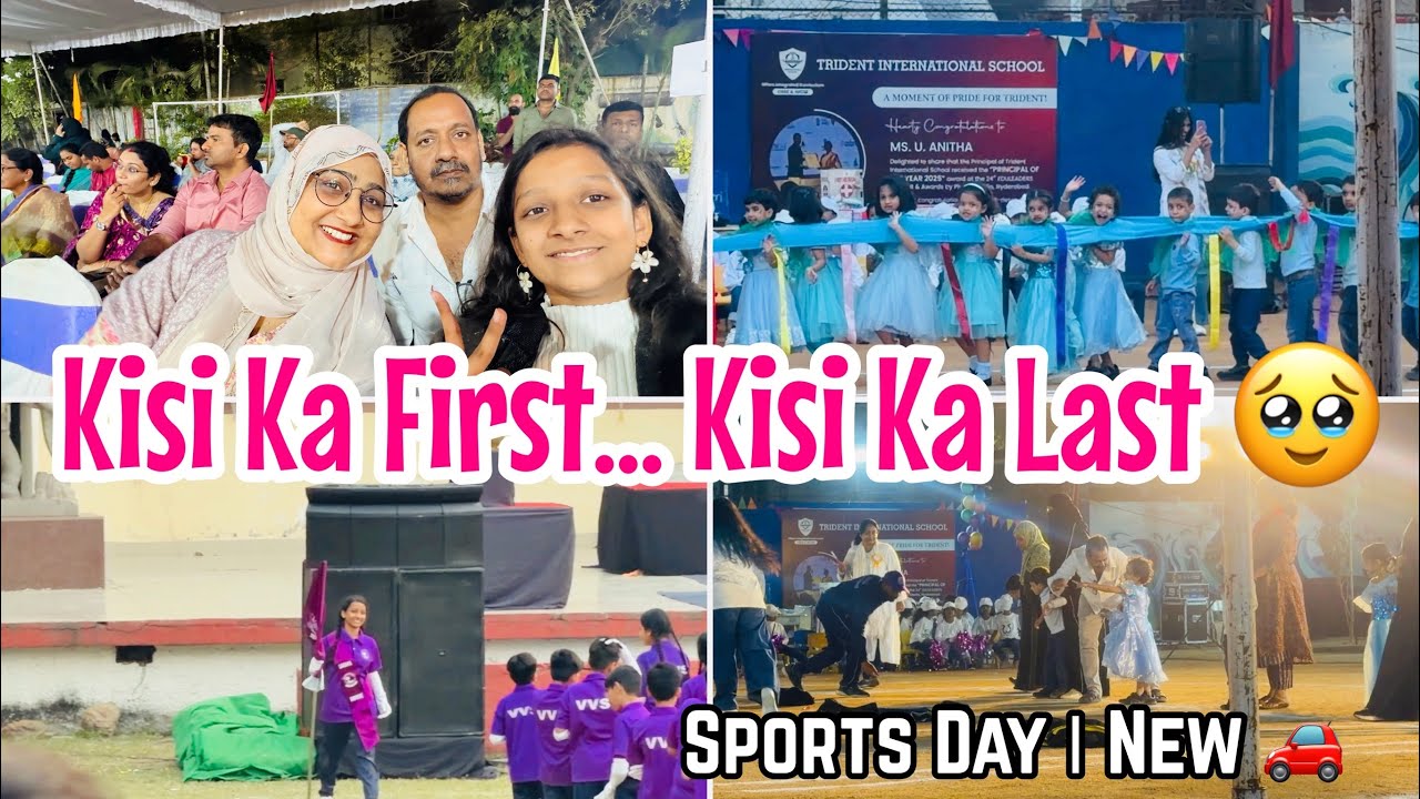 A Mother Watching Time Fly 🥹 | Kisi Ka First,❤️💔Kisi Ka Last Sports Day | Buying New 🚗