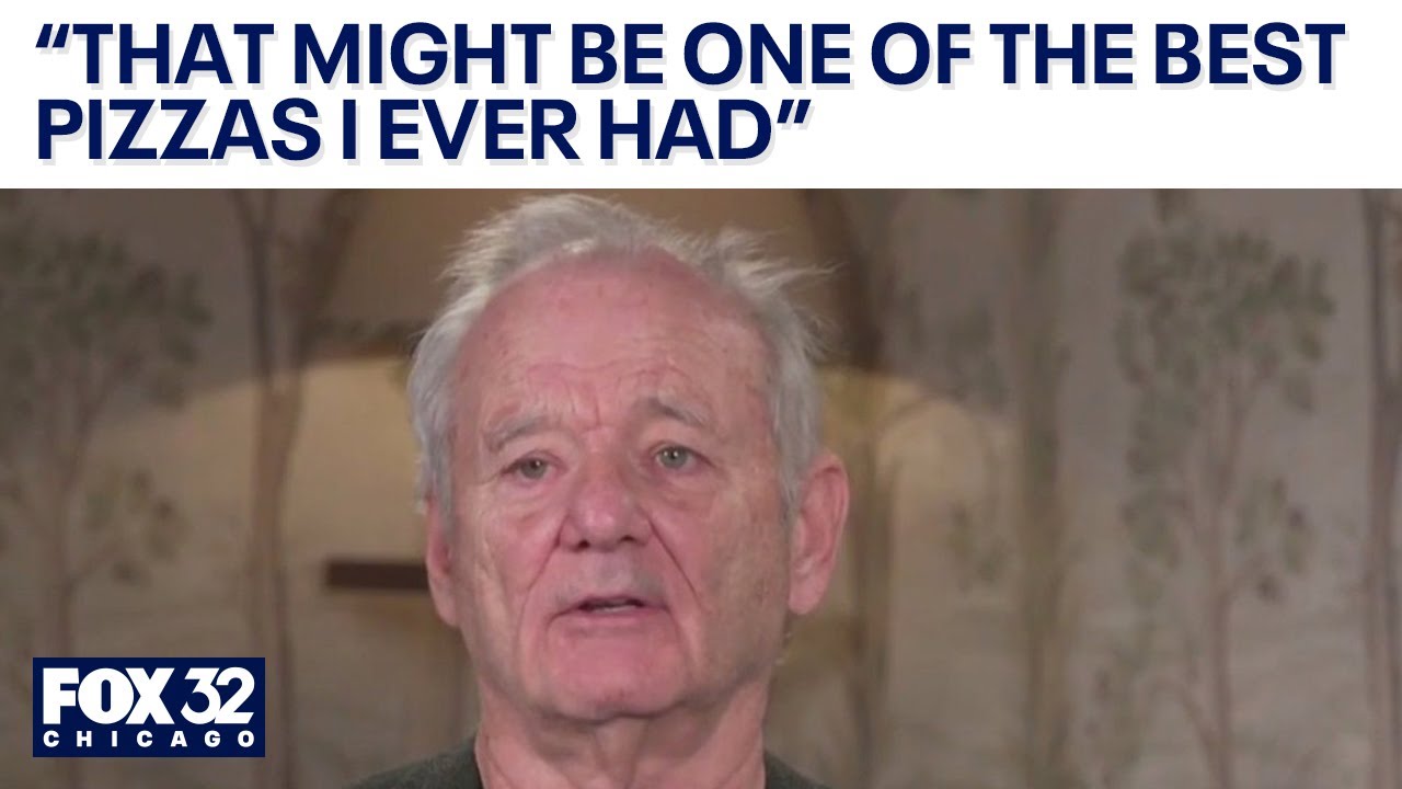 Bill Murray dishes on which Chicago restaurant made him one of the best pizzas he's ever had