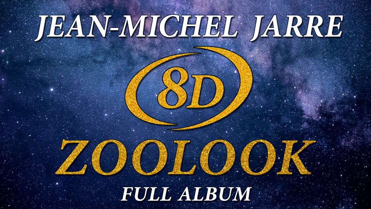 Zoolook by Jean-Michel Jarre. Full album cover version 8D audio. 📀 جان ميشال جار • 让-米歇尔·雅尔 • ズールック