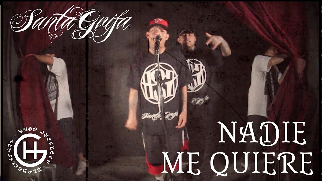 SANTA GRIFA // NADIE ME QUIERE // VIDEO OFICIAL