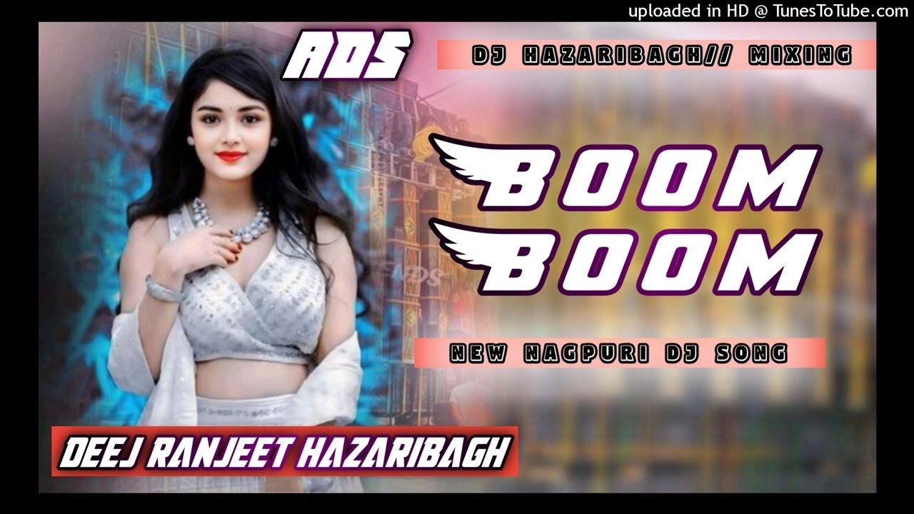 Boom Boom Nagpuri🔸Dj 2026// Song Theth// Dj Nagpuri Song🔸Mix 2026 Dj Ranjeet Hazaribagh