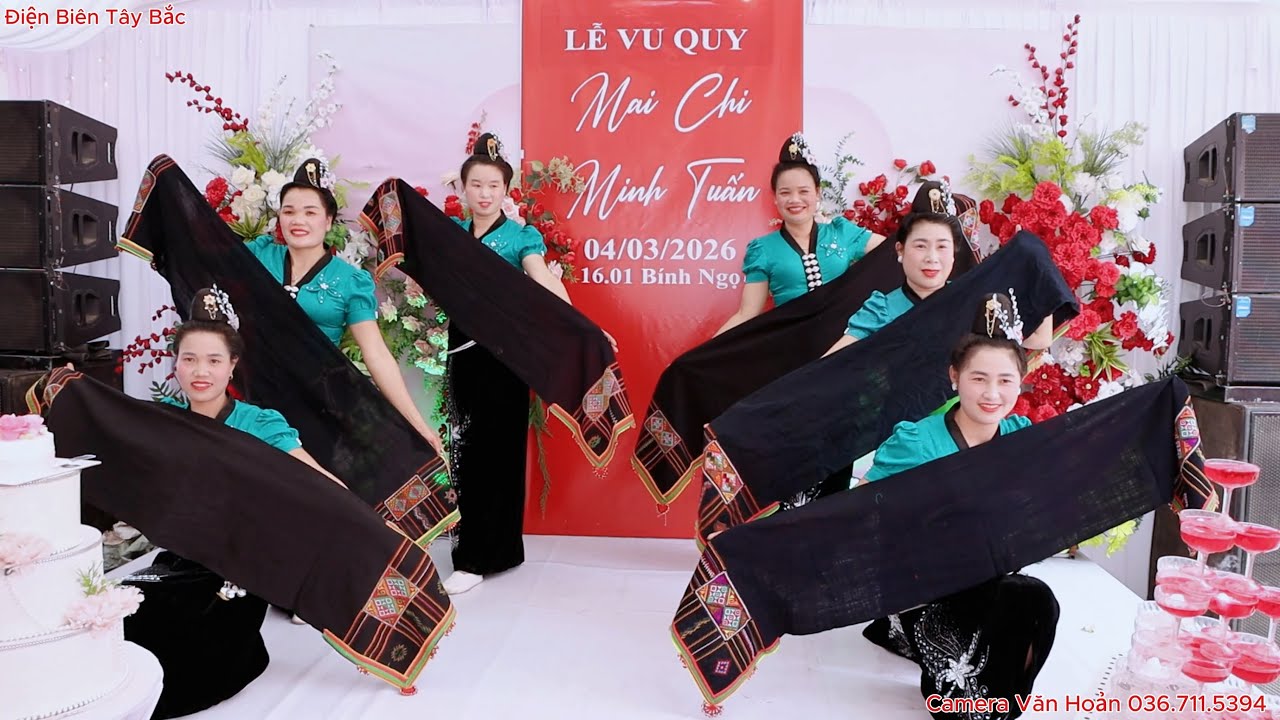 VŨ ĐIỆU INH LA ƠI MÚA MỪNG LỄ VU QUY MAI CHI & MINH TUẤN BẢN HỒNG SẠT XÃ THANH AN ĐIỆN BIÊN