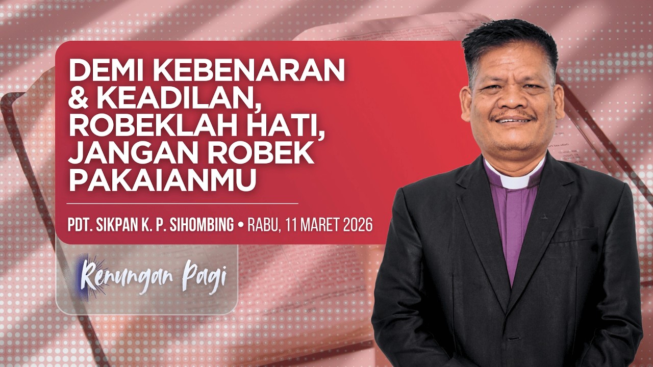 Renungan Pagi • Rabu, 11 Maret 2026 • HKBP Ressort Tanjung Priok