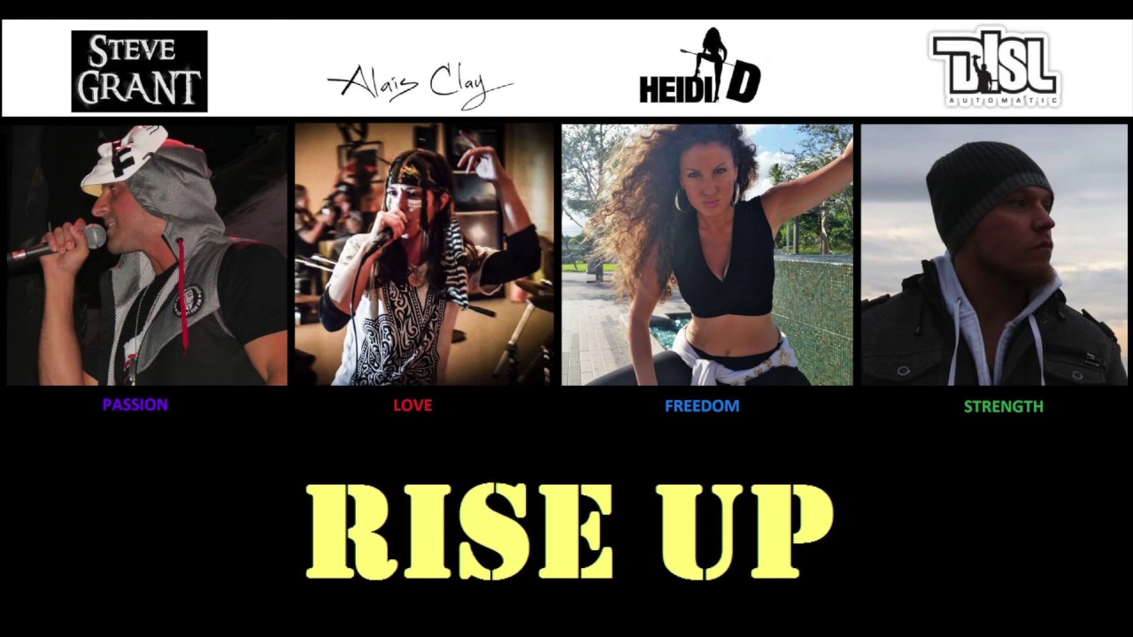 Steve Grant ft. Alais Clay, Heidi D and DISL Automatic - Rise Up