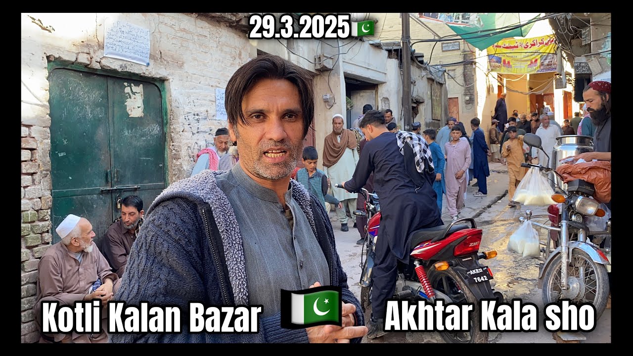 Akhtar Kala sho🇵🇰| Kotli Kalan bazar | Village Life Vlogs |29.3.2025